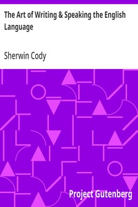 The Art of Writing & Speaking the English Language
Word-Study and Composition & Rhetoric