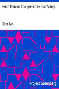 Peach Blossom Shangri-la: Tao Hua Yuan Ji