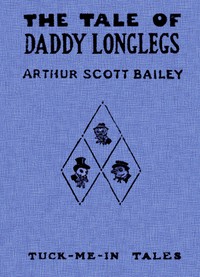 The Tale of Daddy Longlegs
Tuck-Me-In Tales