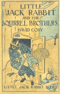 Little Jack Rabbit and the Squirrel Brothers