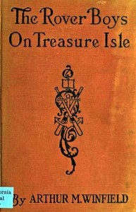 The Rover Boys on Treasure Isle; Or, The Strange Cruise of the Steam Yacht