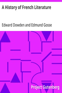 A History of French Literature
Short Histories of the Literatures of the World: II.