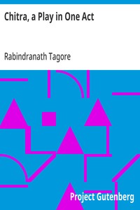 Chitra, a Play in One Act