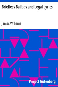 Briefless Ballads and Legal Lyrics
Second Series