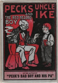 Peck's Uncle Ike and The Red Headed Boy
1899