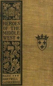 Heroes of the Middle West: The French