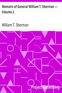 Memoirs of General William T. Sherman — Volume 2