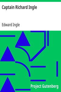Captain Richard Ingle
The Maryland "Pirate and Rebel," 1642-1653