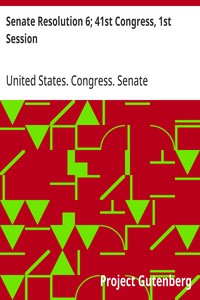 Senate Resolution 6; 41st Congress, 1st Session
A Bill to provide stationery for Congress and the several departments, and for other purposes