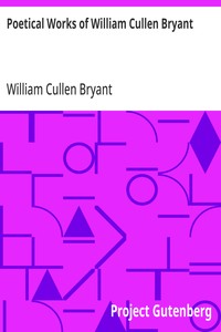 Poetical Works of William Cullen Bryant
Household Edition