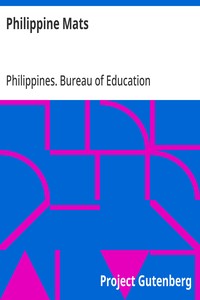 Philippine Mats
Philippine Craftsman Reprint Series No. 1