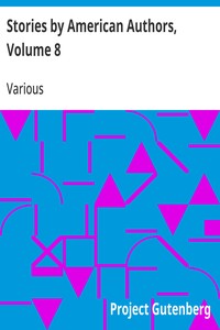 Stories by American Authors, Volume 8