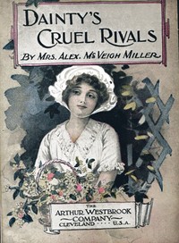 Dainty's Cruel Rivals; Or, The Fatal Birthday