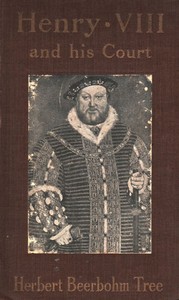Henry VIII and His Court
6th edition