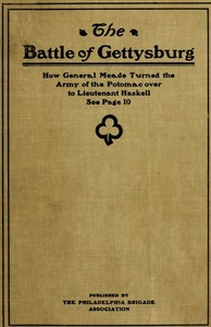 Reply of the Philadelphia Brigade Association to the Foolish and Absurd Narrative of Lieutenant Frank A. Haskell