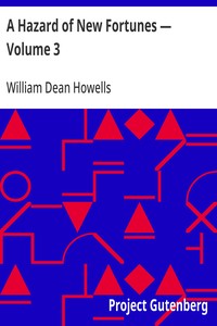 A Hazard of New Fortunes — Volume 3