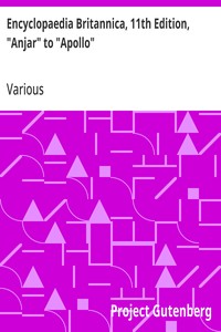 Encyclopaedia Britannica, 11th Edition, "Anjar" to "Apollo"
Volume 2, Slice 2