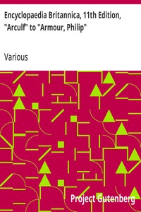 Encyclopaedia Britannica, 11th Edition, "Arculf" to "Armour, Philip"
Volume 2, Slice 5