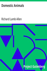 Domestic Animals
History and description of the horse, mule, cattle, sheep, swine, poultry and farm dogs; with directions for their management, breeding, crossing, rearing, feeding, and preparation for a profitable market; also their diseases and remedie