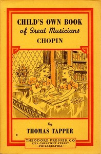 Chopin : The Story of the Boy Who Made Beautiful Melodies