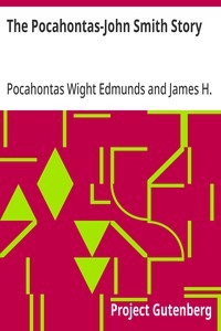 The Pocahontas-John Smith Story