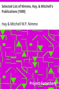 Selected List of Nimmo, Hay, & Mitchell's Publications [1890]