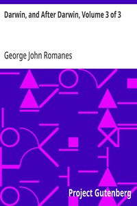 Darwin, and After Darwin, Volume 3 of 3
Post-Darwinian Questions: Isolation and Physiological Selection