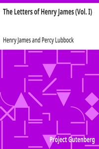 The Letters of Henry James (Vol. II)