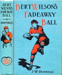 Bert Wilson's Fadeaway Ball