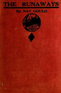 The Runaways: A New and Original Story