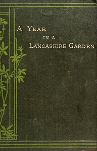 A Year in a Lancashire Garden
Second Edition