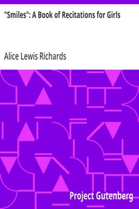 "Smiles": A Book of Recitations for Girls