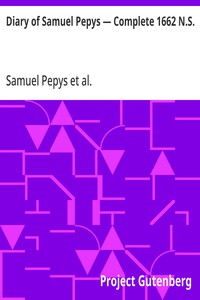 Diary of Samuel Pepys — Complete 1662 N.S.