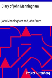 Diary of John Manningham
Of the Middle Temple, and of Bradbourne, Kent, Barrister‑at‑Law, 1602-1603
