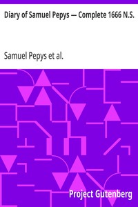 Diary of Samuel Pepys — Complete 1666 N.S.