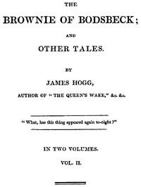 The Brownie of Bodsbeck, and Other Tales (Vol. 1 of 2)