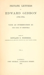 Private Letters of Edward Gibbon (1753-1794) Volume 1 (of 2)