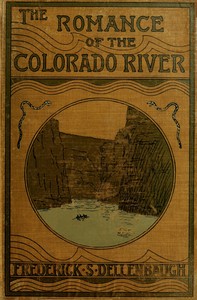 The Romance of the Colorado River