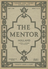 The Mentor: Holland, v. 2, Num. 6, Serial No. 58
May 1, 1914