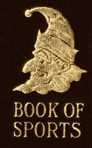 Mr. Punch's Book of Sport
The Humour of Cricket, Football, Tennis, Polo, Croquet, Hockey, Racing, &c