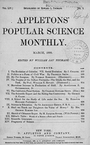 Appletons' Popular Science Monthly, March 1899
Volume LIV, No. 5, March 1899
