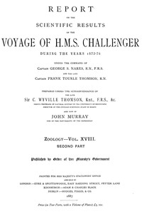 Report on the Radiolaria Collected by H.M.S. Challenger During the Years 1873-1876, Second Part: Subclass Osculosa; Index
Report on the Scientific Results of the Voyage of H.M.S. Challenger During the Years 1873-76, Vol. XVIII