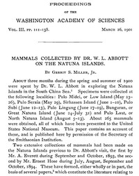 Mammals Collected by Dr. W. L. Abbott on the Natuna Islands
Proceedings of the Washington Academy of Sciences, Vol. III, pp. 111-138