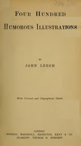 Four Hundred Humorous Illustrations
With Portrait and Biographical Sketch