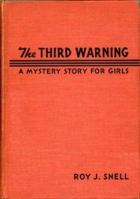 Third Warning
A Mystery Story for Girls