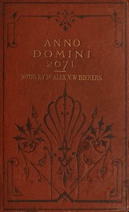 Anno Domini 2071
Translated from the Dutch Original