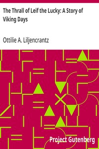 The Thrall of Leif the Lucky: A Story of Viking Days