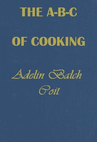 The A B C of Cooking