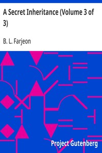 A Secret Inheritance  (Volume 1 of 3)