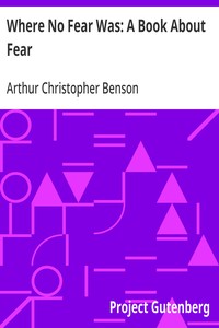 Where No Fear Was: A Book About Fear